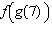 <strong>Evaluate the function using the tables given below. Table 1 Table 2 x f ( x ) x g ( x ) - 8 6 - 6 4 4 - 6 - 4 6 6 - 4 6 - 8 8 7 7 8</strong> A) B) C) D) E)