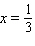 <strong>Solve the equation for x . </strong> A) B) C) D) E)