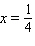 <strong>Solve the equation for x . </strong> A) B) C) D) E)
