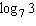 Use the change-of-base property to find a decimal approximation of the following logarithm. Round your answer to four decimal places, if necessary.