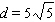 <strong>Find the distance between the following points. and </strong> A) B) C) D) E)