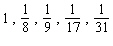 <strong>Write the first five terms of the sequence with the following general term. </strong> A) B) C) D) E)