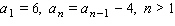 Write the first five terms of the sequence defined by the recursion formula.