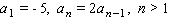 Write the first five terms of the sequence defined by the recursion formula.