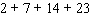 Write the sum with summation notation. Do not calculate the sum.