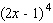 Use the binomial formula to expand the following.  