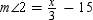 In the figure, a || b and transversal t . If and , find x .