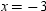 <strong>Solve the proportion for x .</strong> A) B) C) D)None of These