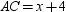 In rectangle ABCD , , , and . Find the value of x .