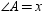 <strong>For cyclic quadrilateral ABCD , m and m . Determine the value of x .</strong> A)x = 50 B)x = 100 C)x = 120 D)x = 130