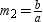 If and the slope of line is , then the slope of is .