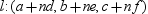 Where a, b, c, d, . . . , and n are real numbers, explain why the line has the direction vector .