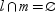 <strong>Given lines and m with , it follows that:</strong> A) B) C) D)None of These