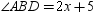 If m , m , and m = 73 ° , find x .