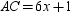 If , , and , find x .