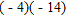 <strong>Multiply. </strong> A) 56 B) -52 C) -59 D) 61 E) -57