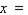Solve the proportion. Round the result to three significant digits. __________