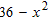 Factor completely. Check by multiplying the factors.