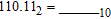 Change the binary number to decimal form.