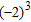 <strong>Evaluate the expression. ( ) + ( ) </strong> A) 4,095 B) -65 C) 3.6 D) 63 E) 65
