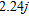 <strong>Express the number in terms of j (if necessary, round the result to three significant digits).  </strong> A)   B)   C)   D)   E)   <div style=padding-top: 35px> 