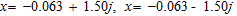 <strong>Solve the quadratic equation using the quadratic formula (if necessary, round the result to three significant digits).  </strong> A)   B)   C)   D)   E)   <div style=padding-top: 35px> 