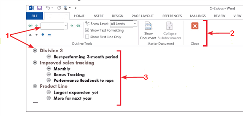 <strong> In the accompanying figure, item 2 indicates the ____ tab.</strong> A) INSERTING B) OUTLINING C) CONVERTING D) MERGING