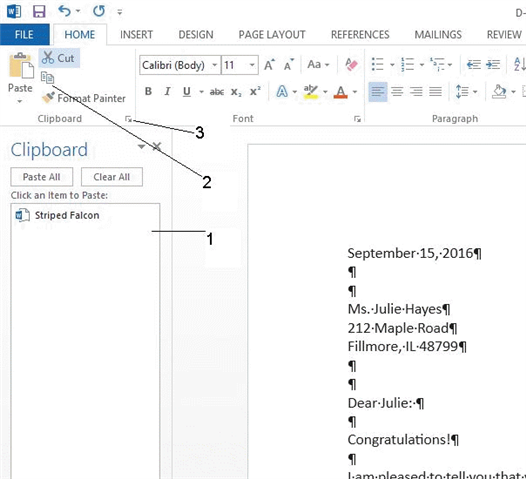 <strong> In the accompanying figure, item 1 points to the ____.</strong> A) Paste button B) Copy button C) Clipboard task pane D) Clipboard launcher