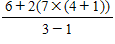 <strong>For the following equation, which mathematical operation should be performed first? </strong> A) 3 - 1 B) 6 + 2 C) 4 + 1 D) 2 × 4