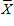 <strong> is the symbol commonly used for the</strong> A) mean. B) mode. C) median. D) none of the above