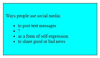 <strong>Directions: Use your knowledge of the reading-writing process to answer these questions about the following passage. Social media is not an easy concept to define. Like a cloud, the more closely one looks at it, the foggier it becomes. The word social has to do with human interaction, and the word media means 'systems of communication.' Together, they seem easy enough to understand as 'human systems of communications.' But social media is most often used for electronic communications on the Internet. Usually that consists of posting text messages, photos, and maybe short videos online for friends. People use it to stay in touch with friends. People also use social media as a form of self-expression. A person who is having a bad day can mention it online, and friends can sympathize . Or when something great happens, a person can post it, and friends can help celebrate. In addition, as Lee Rainie of the Pew Research Center says, 'If it's set up right, it's a rich environment of lots of learning and sharing of important material.' In the end, the best definition of social media may be 'a special form of conversation.' </strong> A)to get exercise B)to stay in touch with friends C)to use the Internet D)none of the above