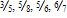 <strong>Which of the following has the fractions in ascending order?</strong> A) B) C) D)