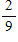 <strong>A bag has 6 green marbles and 3 blue marbles. You pick out a blue marble. If you do not put the marble back, what is the probability of now selecting a green marble?</strong> A) B) C) D)