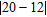 <strong>Find the absolute value. </strong> A)8 B)10 C)-10 D)0 E)-8