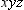 <strong>Let x , y , and z represent three real numbers. Write an algebraic expression to denote the product of z , x , and y .</strong> A) B) C) D) E)