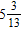 <strong>Find the sum. </strong> A) B) C) D) E)