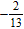 <strong>Find the quotient. </strong> A) B) C) D) E)