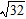 <strong>Simplify the radical. </strong> A) B) C) D) E)