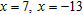 <strong>Solve the equation. Write all solutions and then indicate which of those solutions are extraneous. </strong> A) is extraneous B) is extraneous C) D) E)