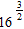 <strong>Simplify the expression. </strong> A)16 B)7,776 C)36 D)11 E)1,024