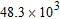 <strong>Write the number in scientific notation.</strong> A) B)48,300 C) D) E)