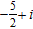 <strong>Write in terms of i and simplify.</strong> A) B) C) D) E)
