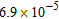 <strong>Write the number 0.00069 in scientific notation.</strong> A) B) C) D) E)
