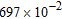 <strong>Write the number in standard notation.</strong> A) 6.97 B) 69.7 C) 0.697 D) 0.00697 E) 69,700