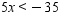 <strong>Solve the inequality and graph the solution set.  </strong> A)     B)     C)     D)     E) Ø   <div style=padding-top: 35px> 