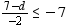 <strong>Solve the inequality and graph the solution set.  </strong> A)     B)     C)     D)     E) Ø   <div style=padding-top: 35px> 