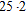 <strong>Find the prime factored form of the number. 50</strong> A) B) C) D)
