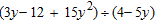 <strong>Perform the division. </strong> A) B) C) D) E)