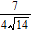 <strong>Rationalize the numerator of a fraction. </strong> A) B) C) D) E)
