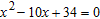 <strong>Solve the equation and verify that the sum of the solutions is - and the product of the solutions is . </strong> A) B) C) D)